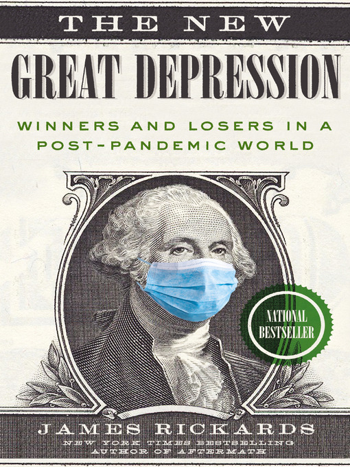 Title details for The New Great Depression by James Rickards - Available